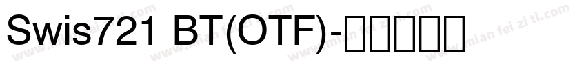 Swis721 BT(OTF)字体转换